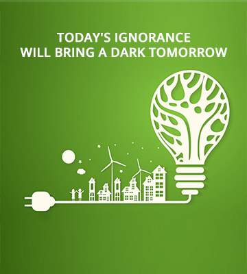 Today's Ignorance Will Bring A Dark Tomorrow
